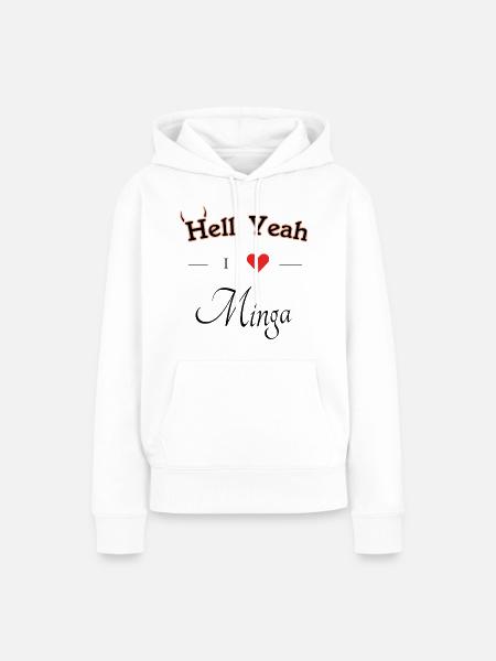 hell yeah i love minga - Frauen Premium Bio Hoodie - Weiß
