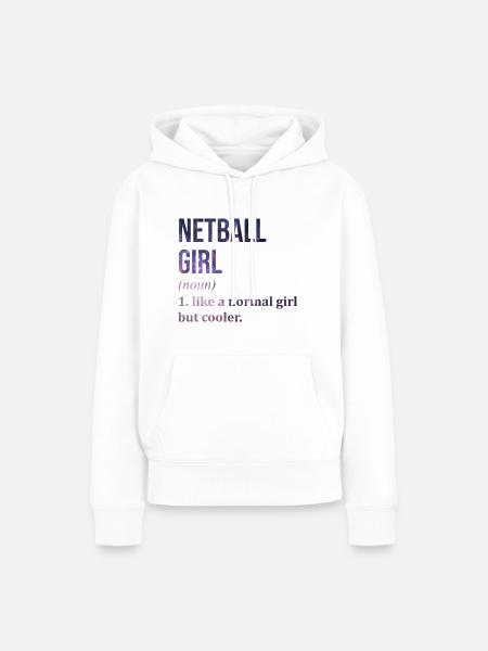 Netball Netball Netball - Frauen Premium Bio Hoodie - Weiß