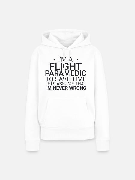 Flight Paramedic Never Wrong Luftrettung - Frauen Premium Bio Hoodie - Weiß