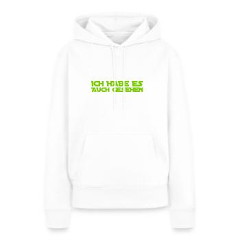 ich habe es ebenso gesehen - Frauen Premium Bio Hoodie - Weiß - Vorne - Julia (174cm)
