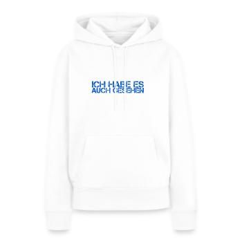 ich konnte es auch sehen - Frauen Premium Bio Hoodie - Weiß - Vorne - Julia (174cm)