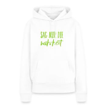 sei ehrlich - Frauen Premium Bio Hoodie - Weiß - Vorne - Julia (174cm)