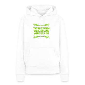 Taten sind wichtig - Frauen Premium Bio Hoodie - Weiß - Vorne - Julia (174cm)