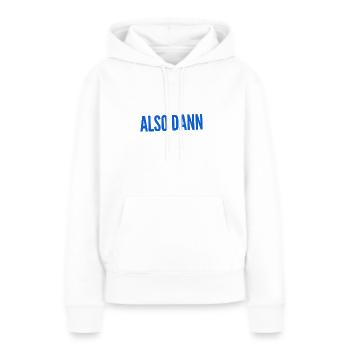 alles klar - Frauen Premium Bio Hoodie - Weiß - Vorne - Julia (174cm)