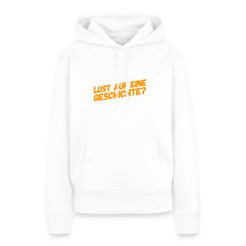 Geschichte? - Frauen Premium Bio Hoodie - Weiß - Vorne - Julia (174cm)