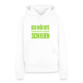 ich habe den Wunsch zu schreien - Frauen Premium Bio Hoodie - Weiß - Vorne - Julia (174cm)