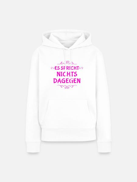 geht klar - Frauen Premium Bio Hoodie - Weiß