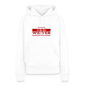 was sie sagen ist interessant - Frauen Premium Bio Hoodie - Weiß - Vorne - Julia (174cm)