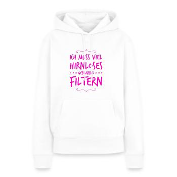 hirnloses Gebrabbel - Frauen Premium Bio Hoodie - Weiß - Vorne - Julia (174cm)