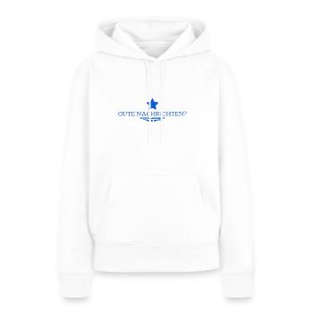 gibt es gute Nachrichten? - Frauen Premium Bio Hoodie - Weiß - Vorne - Julia (174cm)