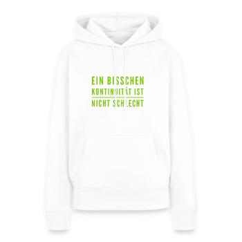 Kontinuität ist wunderbar - Frauen Premium Bio Hoodie - Weiß - Vorne - Julia (174cm)