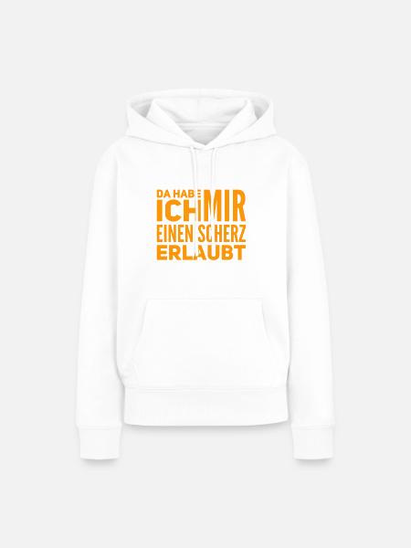 Scherze gehen immer - Frauen Premium Bio Hoodie - Weiß