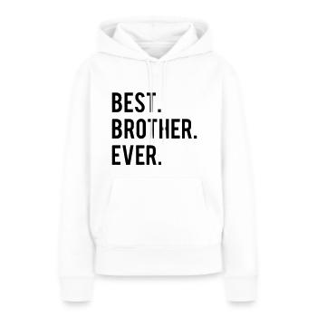 Meilleur Frère Ever - Sweat à capuche Premium bio Femme - blanc - Devant - Julia (174cm)