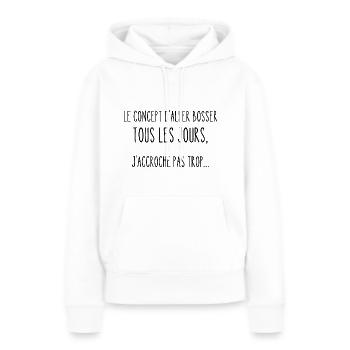 aller bosser tous les jours - Sweat à capuche Premium bio Femme - blanc - Devant - Julia (174cm)