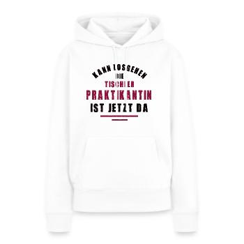 Praktikantin Tischlerin Praktikum Tischlerei - Frauen Premium Bio Hoodie - Weiß - Vorne - Julia (174cm)