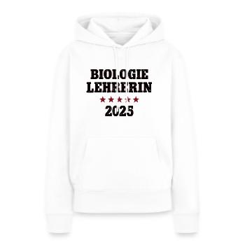 Biologielehrerin 2025 Bio Lehrerin Studium Lehramt - Frauen Premium Bio Hoodie - Weiß - Vorne - Julia (174cm)