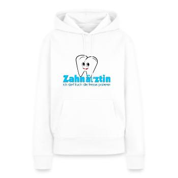 Ich bin Zahnärztin - ich darf die Fresse polieren - Frauen Premium Bio Hoodie - Weiß - Vorne - Julia (174cm)