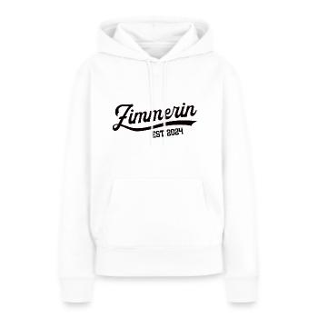 Zimmerin 2024 Beruf Zimmerer Zimmermann Frau - Frauen Premium Bio Hoodie - Weiß - Vorne - Julia (174cm)