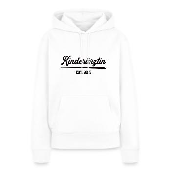 Kinderärztin 2025 Studium Fachärztin Ausbildung - Frauen Premium Bio Hoodie - Weiß - Vorne - Julia (174cm)