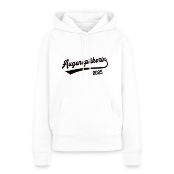 Augenoptikerin Beruf Optikerin Augenoptiker - Frauen Premium Bio Hoodie - Weiß - Vorne - Julia (174cm)