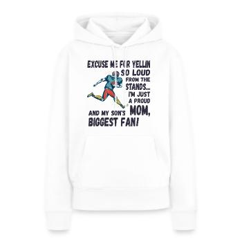 Entschuldige das laute schreien, Football Mama - Frauen Premium Bio Hoodie - Weiß - Vorne - Julia (174cm)