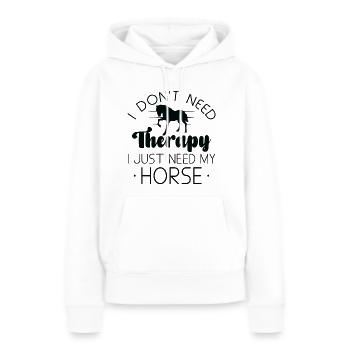 Ich brauche keine Therapie, ich brauche nur mein Pferd - Frauen Premium Bio Hoodie - Weiß - Vorne - Julia (174cm)