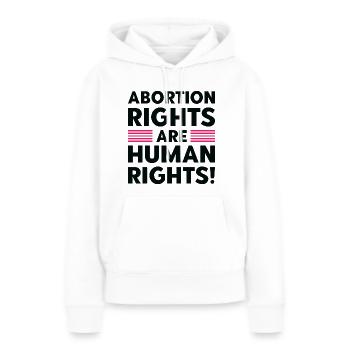Abortion Rights Are Human Rights - Women’s Premium Organic Hoodie - white - Front - Julia (174cm)