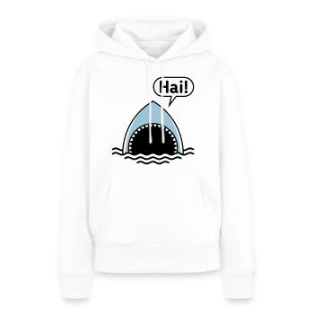 Hai! (Haifisch / Sprechblase / Comic / Cartoon) - Frauen Premium Bio Hoodie - Weiß - Vorne - Julia (174cm)
