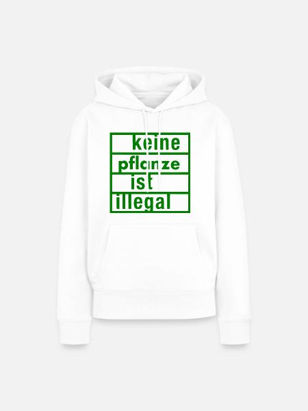 keine pflanze ist illegal - Frauen Premium Bio Hoodie - Weiß