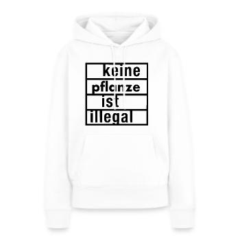 keine pflanze ist illegal - Frauen Premium Bio Hoodie - Weiß - Vorne - Julia (174cm)