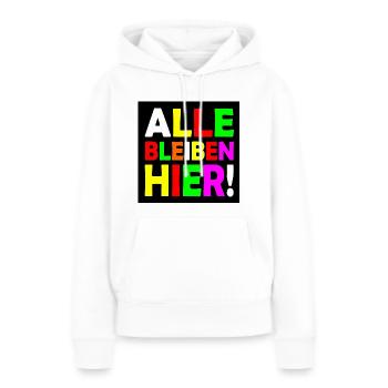 Tout le monde reste ici - Sweat à capuche Premium bio Femme - blanc - Devant - Julia (174cm)