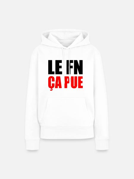 Der FN stinkt - Frauen Premium Bio Hoodie - Weiß