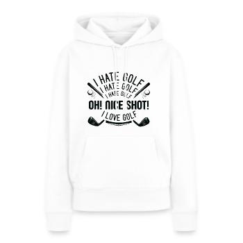 I Hate Golf - Frauen Premium Bio Hoodie - Weiß - Vorne - Julia (174cm)