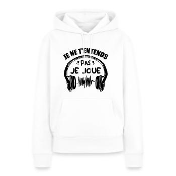 Je Ne T'entends Pas Je Joue - Sweat à capuche Premium bio Femme - blanc - Devant - Julia (174cm)