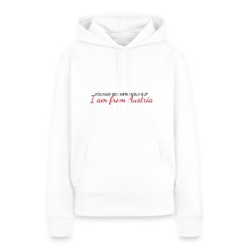 Unfriendly Austrian - Frauen Premium Bio Hoodie - Weiß - Vorne - Julia (174cm)