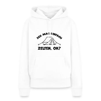Lustiger Camping Spruch Zelten - Frauen Premium Bio Hoodie - Weiß - Vorne - Julia (174cm)