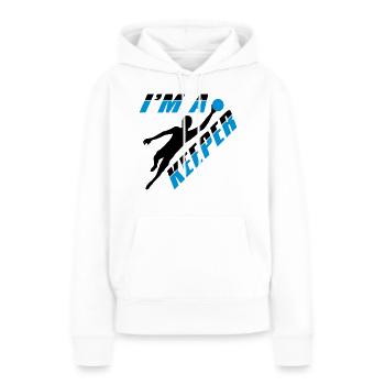 i am a keeper torwart torhueter halten fussball sc - Frauen Premium Bio Hoodie - Weiß - Vorne - Julia (174cm)