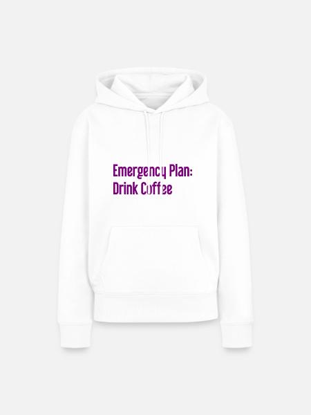 Kaffee-Notfallplan - Frauen Premium Bio Hoodie - Weiß
