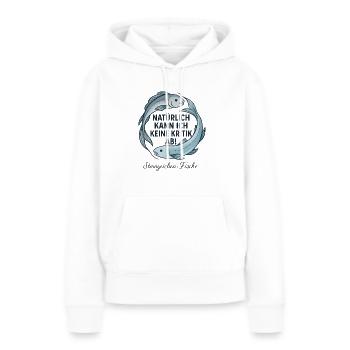 Fische Sternzeichen - Kritik Spruch - Frauen Premium Bio Hoodie - Weiß - Vorne - Julia (174cm)