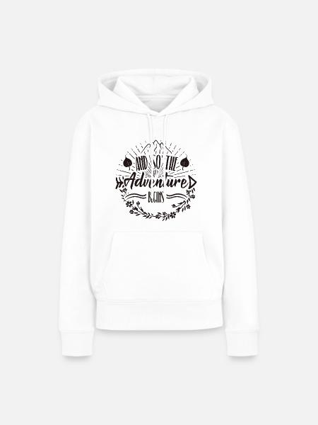 Und so beginnt das Abenteuer - Frauen Premium Bio Hoodie - Weiß