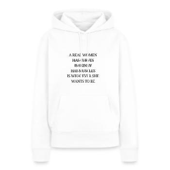 Echte Frauen sind was immer sie sein wollen - Frauen Premium Bio Hoodie - Weiß - Vorne - Julia (174cm)