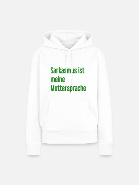 Sarkasmus-Profi - Frauen Premium Bio Hoodie - Weiß