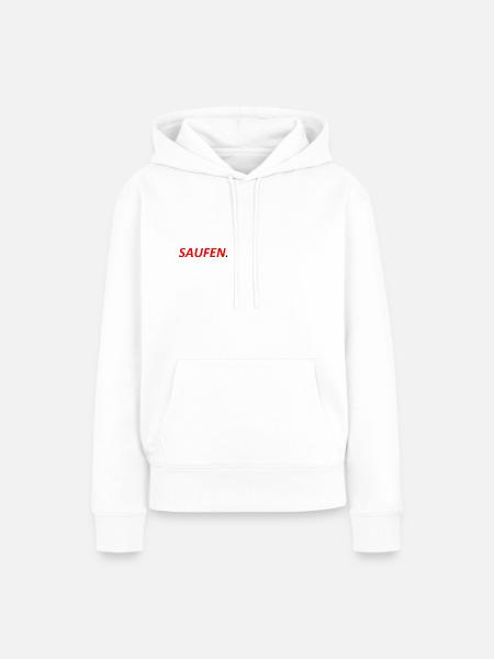 Saufen. - Frauen Premium Bio Hoodie - Weiß