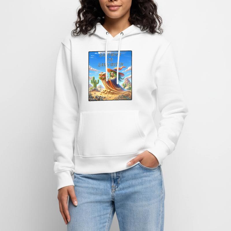 Sandwich oder Sand Witch Fun Confusion Hemd Frauen Premium Bio Hoodie