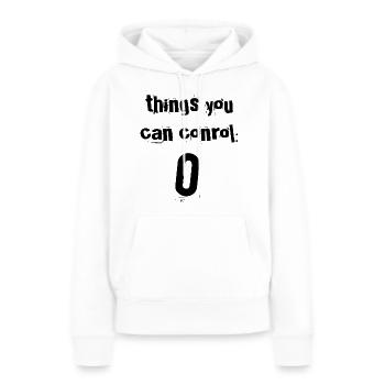 Ce que vous pouvez contrôler Zéro - Sweat à capuche Premium bio Femme - blanc - Devant - Julia (174cm)