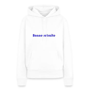 RETRAITE. RETRAITE. RETRAITEE. RETRAITE - Sweat à capuche Premium bio Femme - blanc - Devant - Julia (174cm)