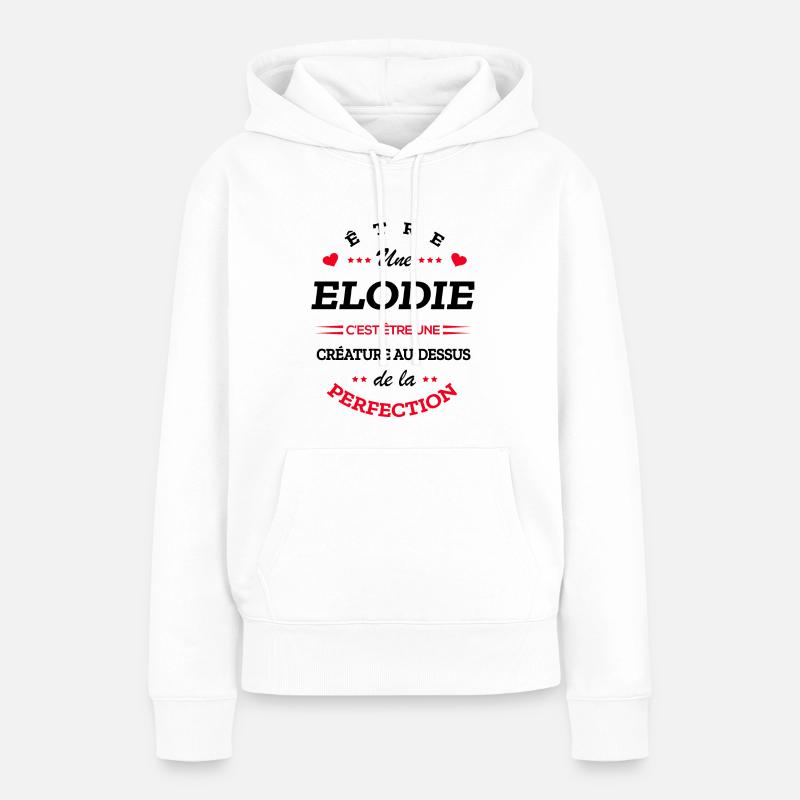ELODIE PARFAITE - NOM ELODIE - Sweat à capuche Premium bio Femme - blanc