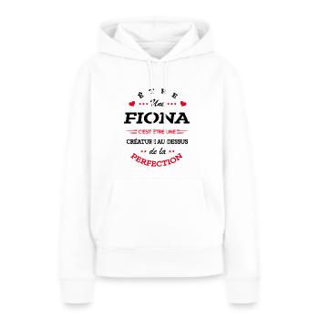 FIONA PARFAITE - NOM FIONA - Sweat à capuche Premium bio Femme - blanc - Devant - Julia (174cm)