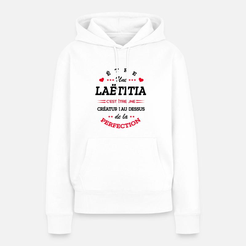 LAËTITIA PARFAITE - NOM LAËTITIA - Sweat à capuche Premium bio Femme - blanc