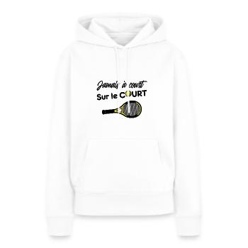JAMAIS À COURT SUR LE COURT ! (tennis) - Sweat à capuche Premium bio Femme - blanc - Devant - Julia (174cm)
